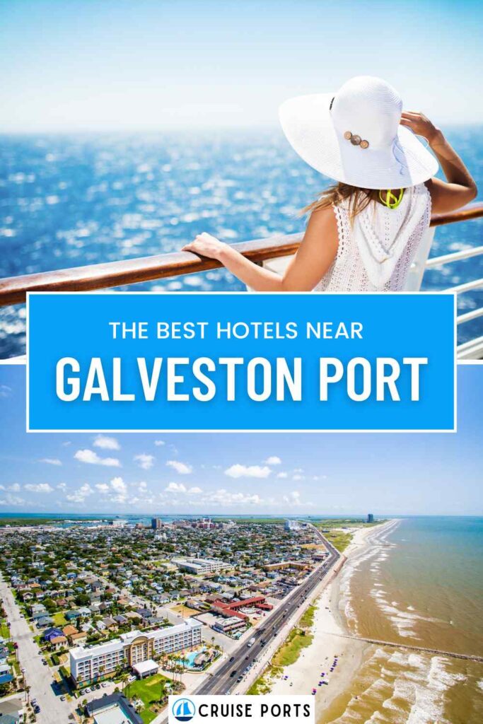 hotels near Galveston cruise port pin