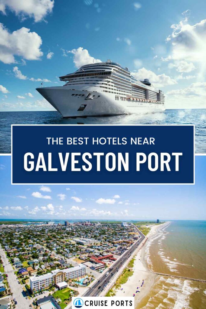 hotels near Galveston cruise port pin