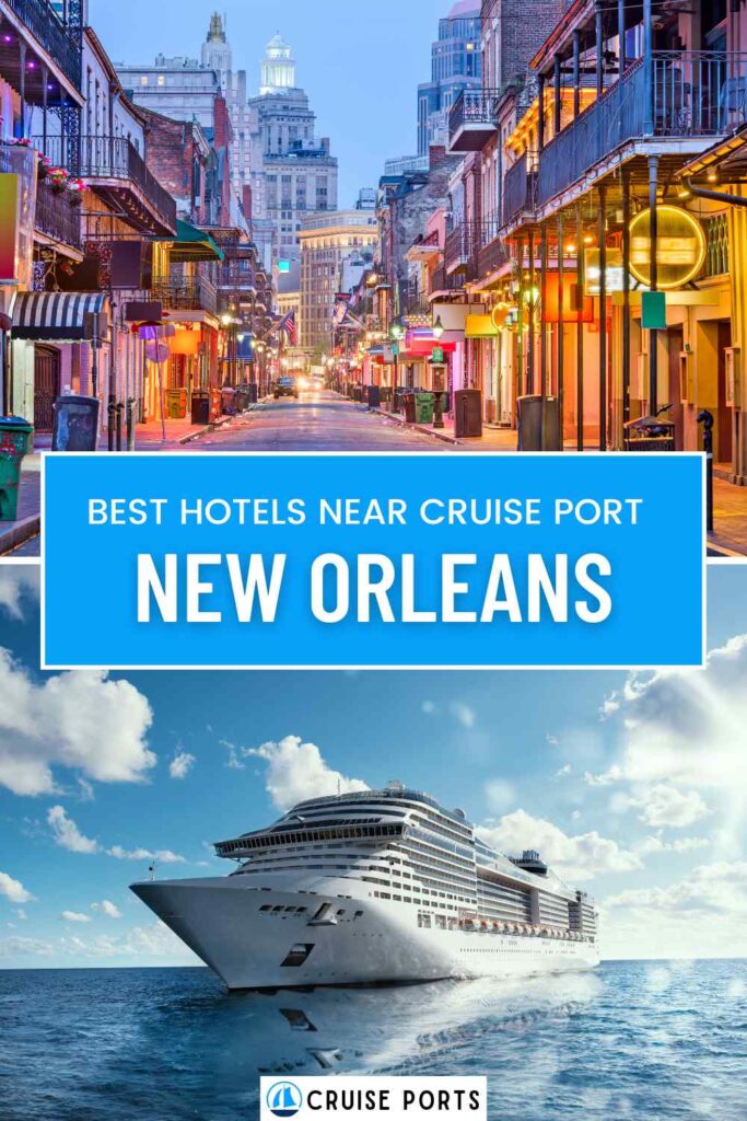 hotels near New Orleans cruise port pin