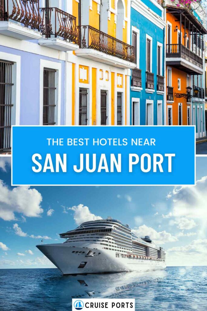 hotels near San Juan cruise port pin