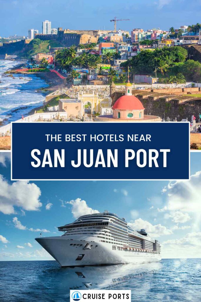 hotels near San Juan cruise port pin