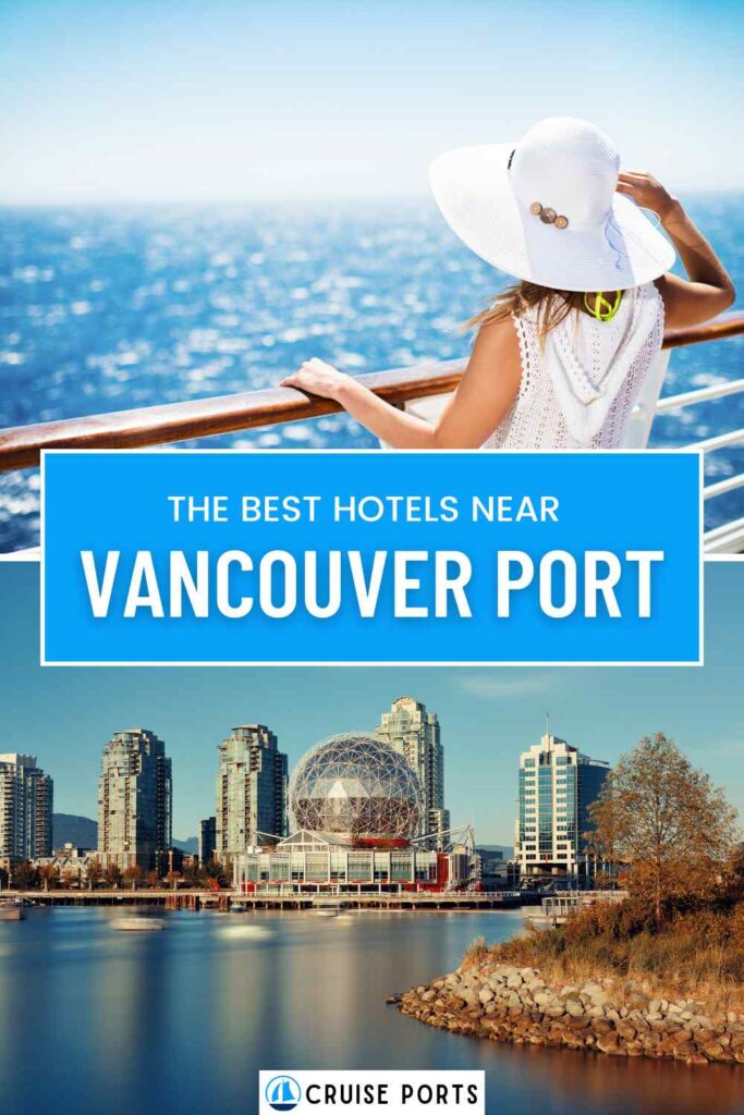 hotels near Vancouver cruise port pin