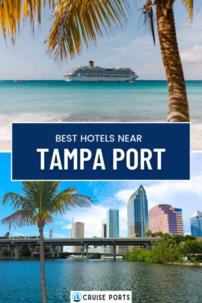 hotels near Tampa cruise port pin